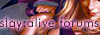 SlayAlive Forums